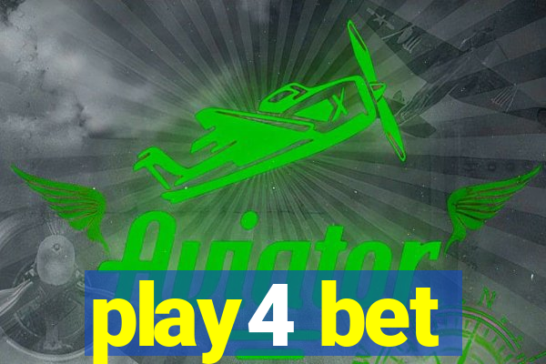 play4 bet